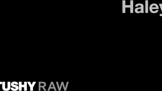 TUSHYRAW - Haley hátsója megkefélve
